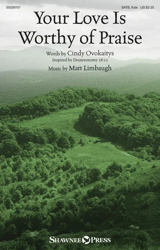 Your Love Is Worthy Of Praise SATB (Octavo)