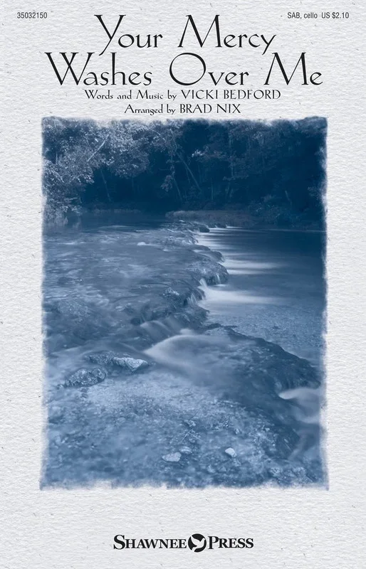Your Mercy Washes Over Me Sab/Cello (Octavo)